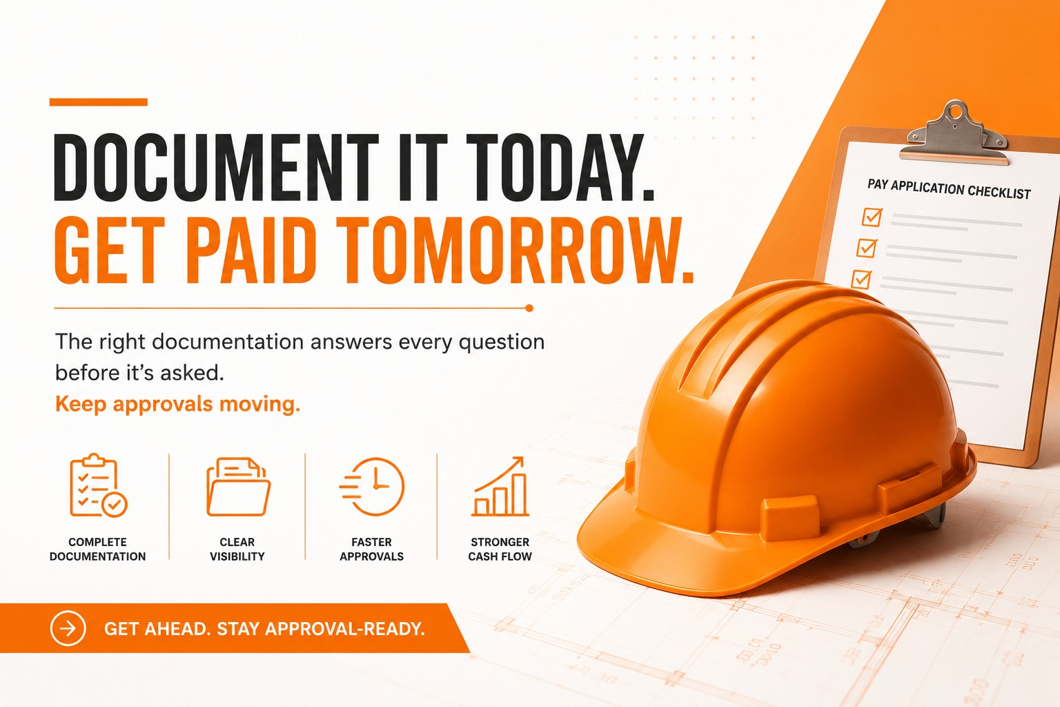Construction pay application documentation checklist with hard hat and clipboard illustrating complete documentation for faster payment approvals and improved cash flow.