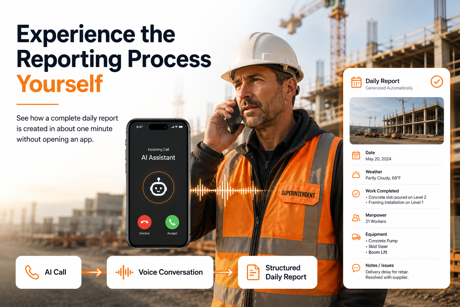 Construction superintendent answering an AI outbound call that automatically generates a structured daily report in about one minute.